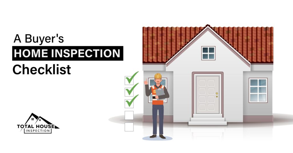 What a Home Inspection Can Reveal Before Closing: A Buyer’s Checklist