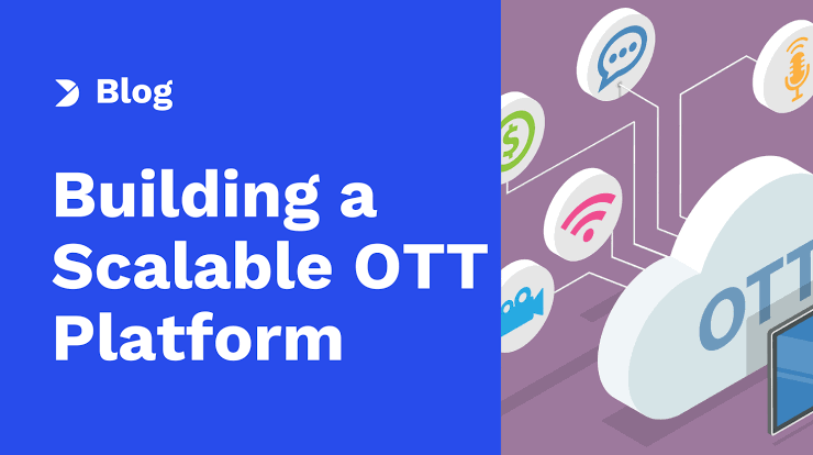 Technical Considerations for Scalable Live Video Streaming and OTT Media Architecture